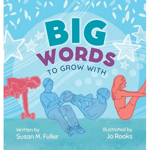 Big Words to Grow With - Hardcover