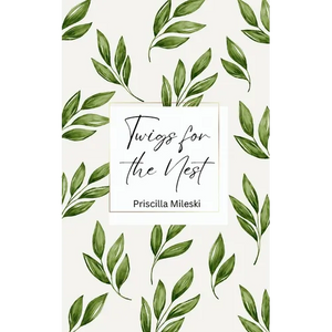 Twigs for the Nest - Paperback