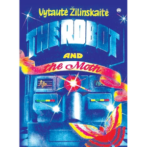 The Robot and the Moth - Paperback