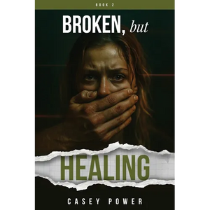 Broken, but Healing - Paperback