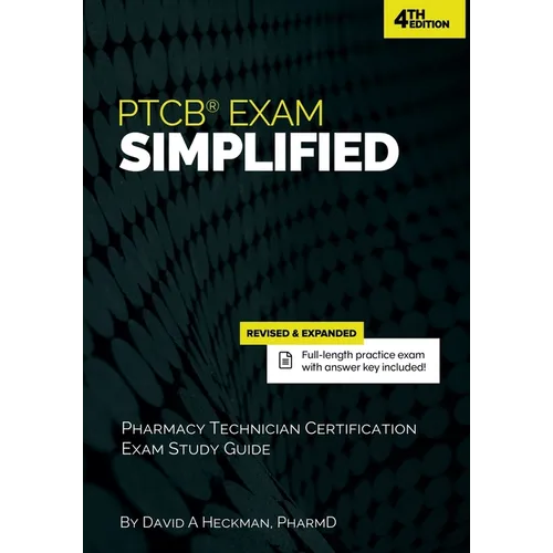 PTCB Exam Simplified: Pharmacy Technician Certification Exam Study Guide - Paperback