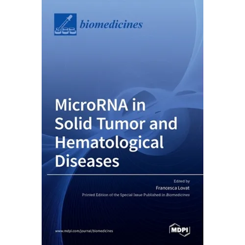 MicroRNA in Solid Tumor and Hematological Diseases - Hardcover