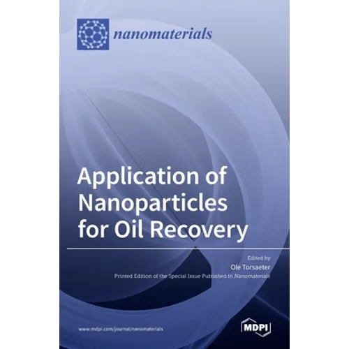 Application of Nanoparticles for Oil Recovery - Hardcover