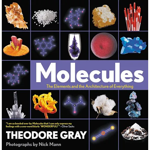 Molecules: The Elements and the Architecture of Everything - Paperback