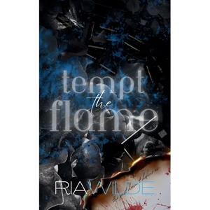 Tempt the Flame: A Standalone Dark Romance - Paperback