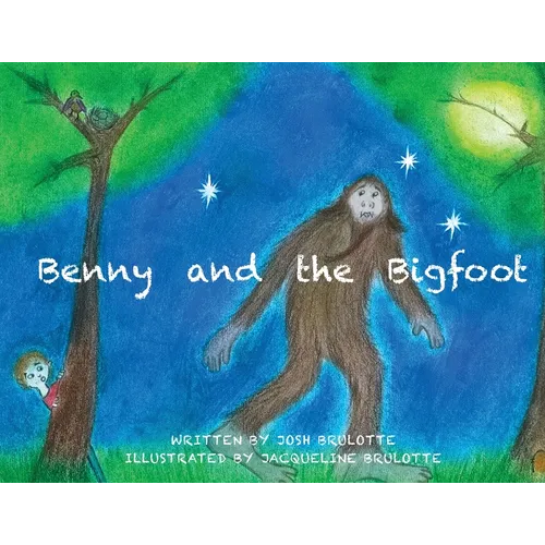 Benny and the Bigfoot - Paperback