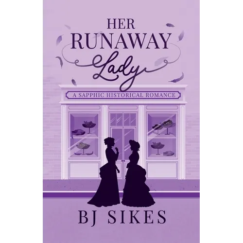 Her Runaway Lady, a sapphic historical romance - Paperback