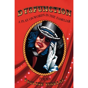 Dysfunction: A Play on Words in the Familiar - Paperback