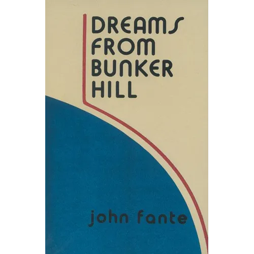 Dreams from Bunker Hill - Paperback