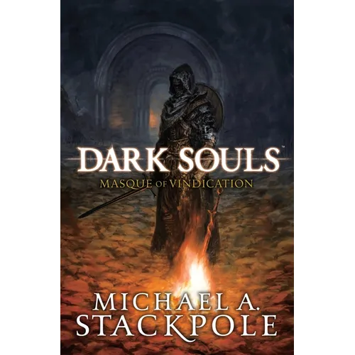 Dark Souls: Masque of Vindication - Hardcover