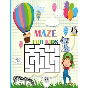 Mazes For Kids Ages 4-8: fun maze activity book for kids, kindergraten ages 4-6,6-8 - 3 Difficulty levels of learning activities, workbook for - Paperback