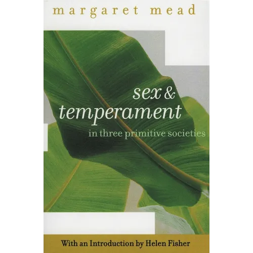 Sex and Temperament: In Three Primitive Societies - Paperback