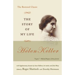 The Story of My Life: The Restored Classic - Paperback