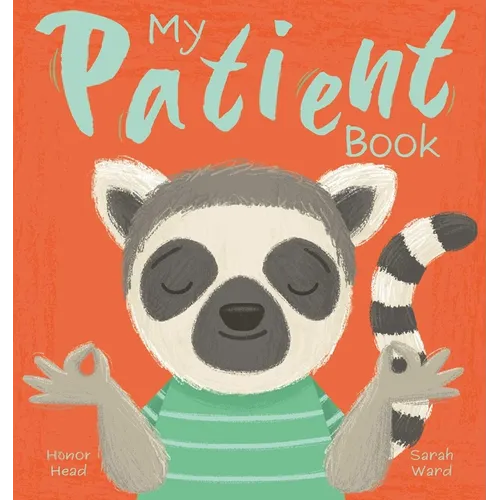 My Patient Book: A Picture Book on Understanding and Managing Emotions - Hardcover