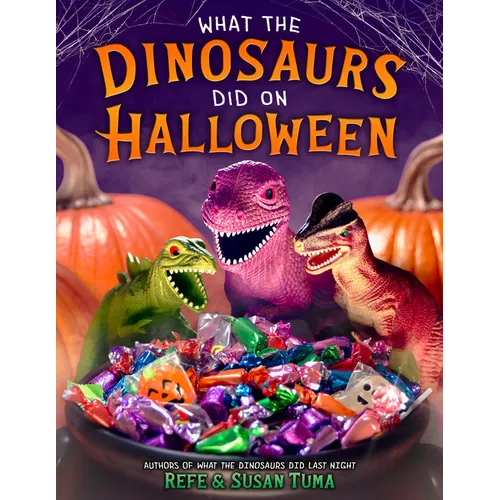 What the Dinosaurs Did on Halloween - Hardcover