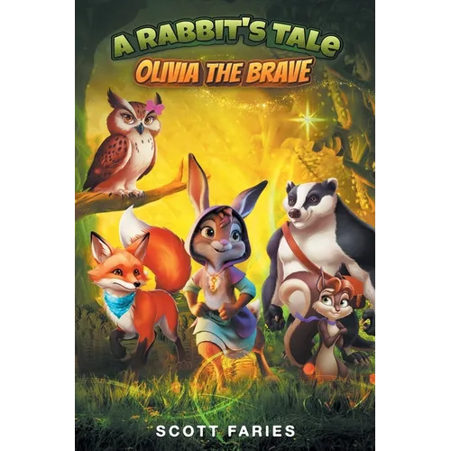 A Rabbit's Tale Olivia the Brave - Paperback