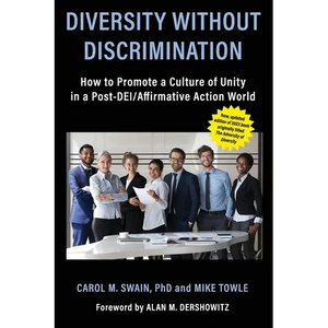 Diversity without Discrimination: How to Promote a Culture of Unity in a Post-DEI/Affirmative Action World - Paperback