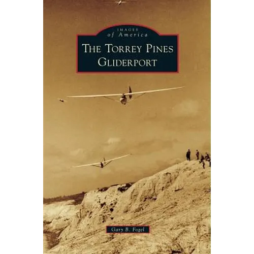 Torrey Pines Gliderport - Hardcover