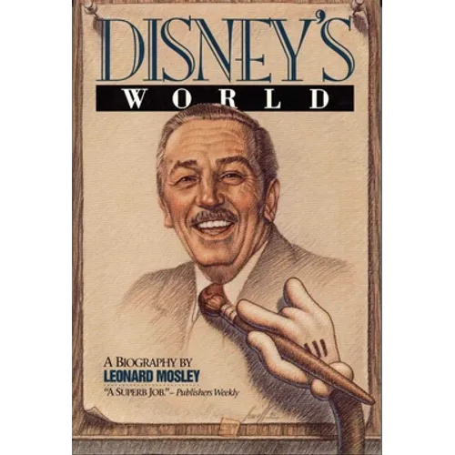 Disney's World: A Biography - Paperback
