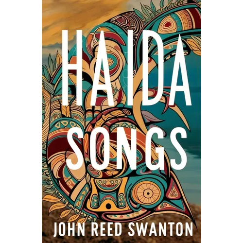 Haida Songs - Paperback