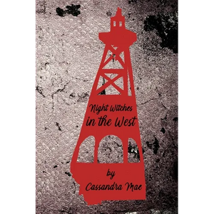 Night Witches in the West: An all-woman insurgency - Paperback