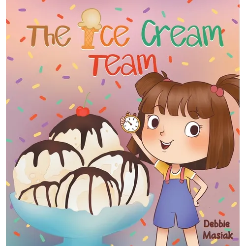 The Ice Cream Team: A Sweet Story of Self-Discovery and Belonging - Hardcover