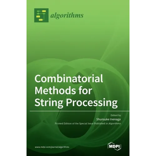 Combinatorial Methods for String Processing - Hardcover