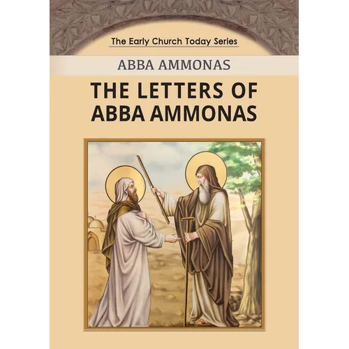 The Letters of Abba Ammonas - Paperback