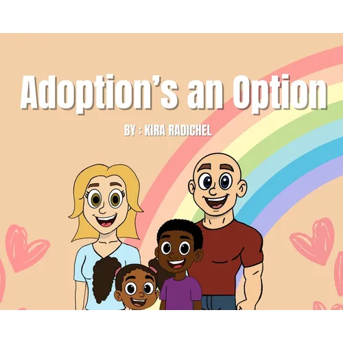 Adoption's an Option - Hardcover