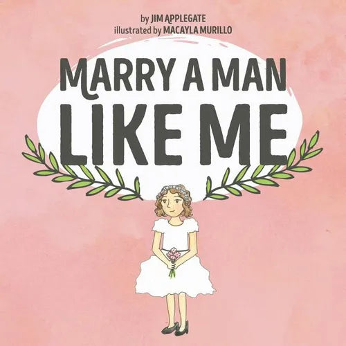 Marry a Man Like Me - Paperback