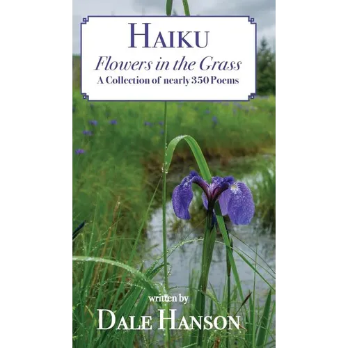 Haiku-Flowers in the Grass - Hardcover