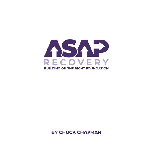 ASAP Recovery: Building on the Right Foundation - Paperback