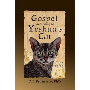 The Gospel According to Yeshua's Cat - Paperback