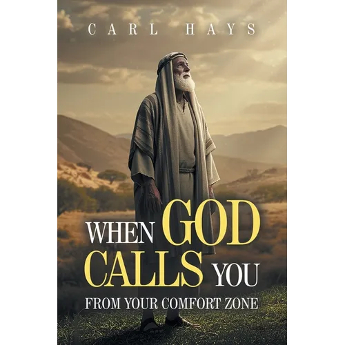 When God Calls You From Your Comfort Zone - Paperback
