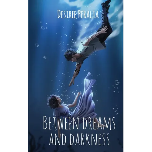 Between Dreams and Darkness - Paperback