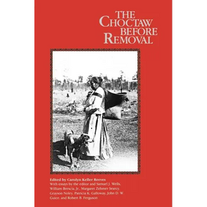 The Choctaw Before Removal - Paperback