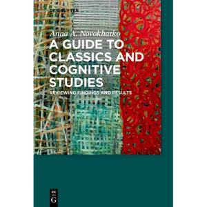 A Guide to Classics and Cognitive Studies: Reviewing Findings and Results - Paperback
