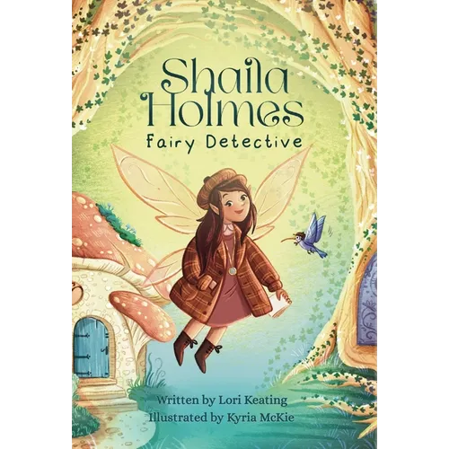 Shaila Holmes Fairy Detective - Hardcover