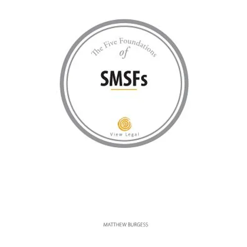 The Five Foundations of SMSFs - Paperback