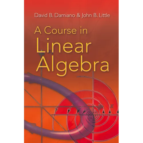 A Course in Linear Algebra - Paperback