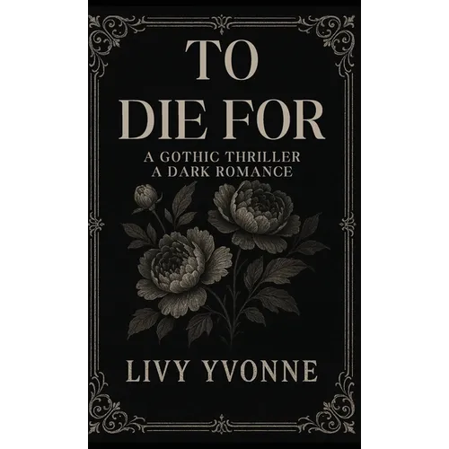 To Die For - Hardcover