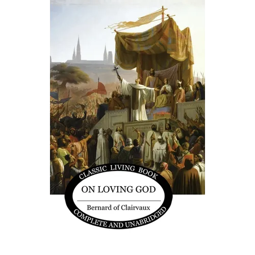 On Loving God - Hardcover