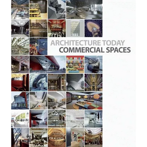 Architecture Today: Commercial Spaces - Hardcover