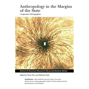 Anthropology in the Margins of the State - Paperback