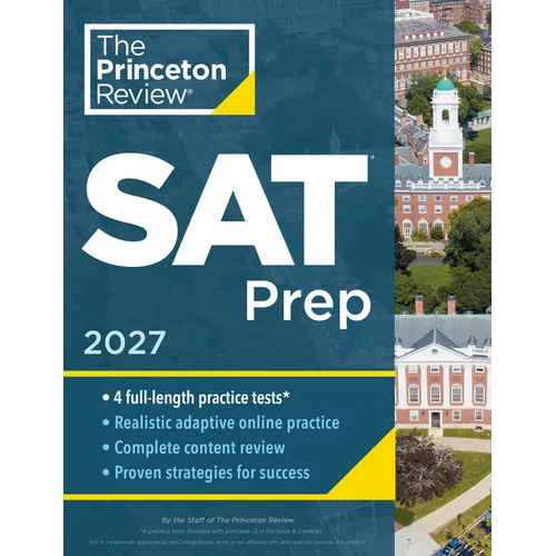 Princeton Review SAT Prep, 2027: 4 Full-Length Practice Tests (2 in Book + 2 Adaptive Tests Online) + Review + Online Tools - Paperback