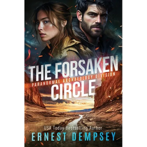 The Forsaken Circle: A Paranormal Archaeology Thriller - Paperback