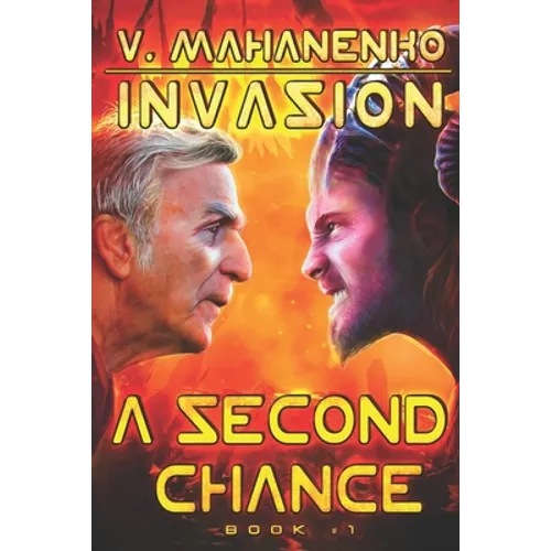 A Second Chance (Invasion Book #1): LitRPG Series - Paperback