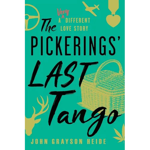 The Pickerings' Last Tango: A Very Different Love Story - Paperback