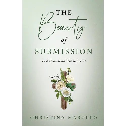 The Beauty of Submission - Paperback