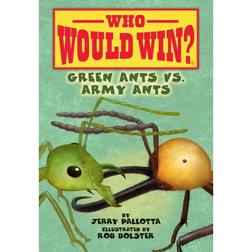 Green Ants vs. Army Ants - Library Binding